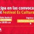  Convocatorias para participar en el Festival Es Cultura Local